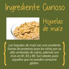 Conocen Todos Los Beneficios De Las Hojuelas De Maiz Son Una Excelente Fuente De Proteinas Para Los Ninos Y Ademas Contienen Vit Hojuelas Proteina Vitamina E
