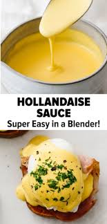 Easy Hollandaise Sauce Recipe No Fail In 2020 Recipe For Hollandaise Sauce Easy Hollandaise Sauce Hollandaise Sauce