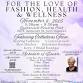 2025 For The Love of Fashion, Health & Wellness event image