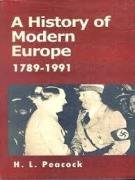 A History Of Modern Europe 1789 1991 By Herbert L Peacock M A In 2020 History Modern History Europe