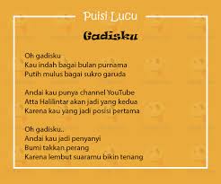 Jika Puisi Biasanya Dijadikan Media Merayu Ternyata Ada Juga Puisi Lucu Bikin Ngakak Pembacanya Puisi Ini Biasanya Mengandung Unsur Kata K Lucu Puisi Tertawa