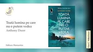 Toata lumina pe care nu o putem vedea. Cartea De La Ora 5 Anthony Doerr ToatÄ Lumina Pe Care Nu O Putem Vedea Youtube