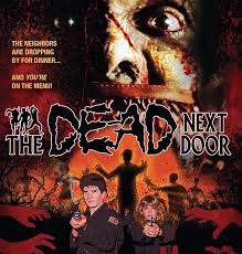The Dead Next Door Ultimate Edition Blu-ray Review (originally published  2015)