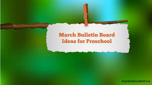 This will allow you to move everything around until. March Bulletin Board Ideas For Preschool