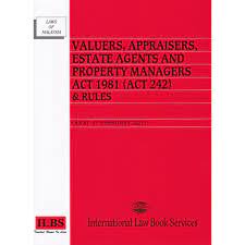 The operation of the board is governed by the provision of valuers, appraisers and estate agents act 1981. Valuers Appraisers Estate Agents And Property Managers Act 1981 Act 242 Rules As At 1st February 2021 Shopee Malaysia