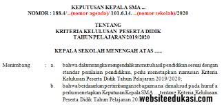 Jun 14, 2021 · surat keterangan kelulusan inilah yang dibagikan kepada peserta didik/wali murid siswa kelas 6 jenjang sd tahun pelajaran 2020/2021. Sk Kriteria Kelulusan Peserta Didik Tahun 2020 Websiteedukasi Com