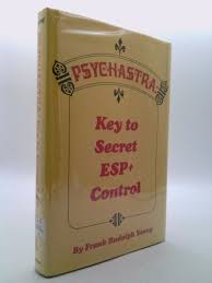 Psychastra: key to secret ESP+Control Young, Frank Rudolph
