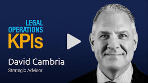 Hear From the Experts: Navigating the Evolution of KPIs in Legal Operations  with David Cambria