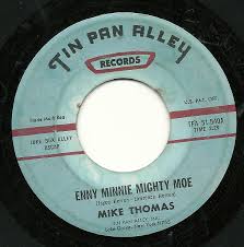 Eeny Meeny Miny Moe Catch A Tiger By The Toe Meaning The Wonderful And The Obscure In The Garage With Tin Pan Alley