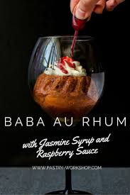 Jasmine Raspberry Baba Au Rhum Baba Cu Iasomie Recipe Baba Au Rhum Raspberry Sauce Rasberry Recipes