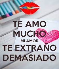 Share the best gifs now >>>. Te Amo Mucho Mi Amor Te Extrano Demasiado Poster Burgavo1 Keep Calm O Matic