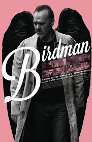 Birdman Or The Unexpected Virtue Of Ignorance 2014 Birdman Or The Unexpected Virtue Of Ignorance 2014 Birdman Movie Oscar Movies Birdman