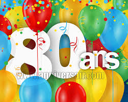 Joyeux anniversaire en allemand texte. Texte Anniversaire 80 Ans Joyeux Anniversaire