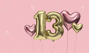 You have only seven more years to show us that you can be the best teenager in the world. Happy 13th Birthday Party Celebration Balloons With Hearts 3d Stock Photo Picture And Royalty Free Image Image 132690945