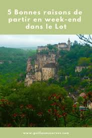 Decouvrez Le Lot Que J Aime De Rocamadour A Saint Cirq Lapopie Du Gouffre De Padirac Au Celebre Pont Endroits A Visiter Gouffre De Padirac Tourisme En France