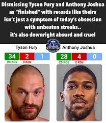 Dismissing Tyson Fury and Anthony Joshua as “finished” with records like  theirs isn't just a symptom of today's obsession with unbeaten streaks..  it's also downright absurd and cruel. Just look at the