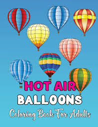 1) if you have javascript enabled you can click the print link in the top half of the page and it will automatically print the coloring page only and ignore the advertising and navigation at the top of the page. Amazon Com Hot Air Balloons Coloring Book For Adults Fun And Easy Hot Air Ballon Coloring Book For Adults Featuring 30 Images To Color The Page 9798701588408 Mccain Alex Books