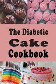 Adding to the problem, approx. Desserts And Sweets For Diabetics Diabetic Sugar Free Cooking Books Barnes Noble