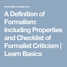 A Definition Of Formalism Including Properties And Checklist Of Formalist Criticism Learn Basics Definitions Basic Basic Concepts