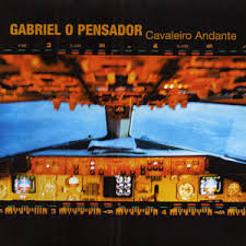 Gabriel O Pensador Cavaleiro Andante Lyrics And Tracklist Genius