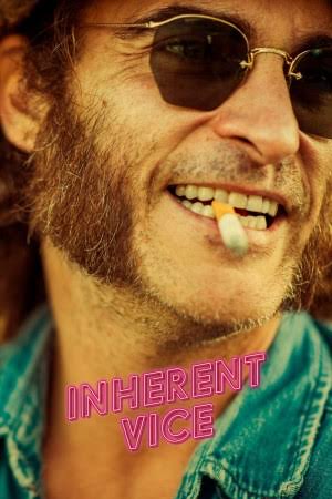 Inherent Vice | Big-Mouth Bob's Bugjuice Dispensary & Movie Reviews
