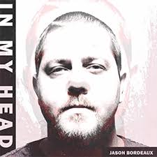 Jason Bordeaux 'In My Head'