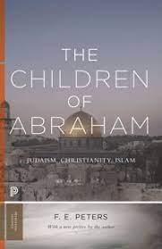 Check spelling or type a new query. The Children Of Abraham Judaism Christianity Islam