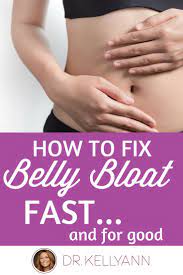 How To Get Rid Of Bloat Fast And For Good Getting Rid Of Bloating Bloated Belly Bloated Stomach