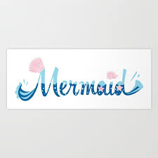 Choose from 150+ art word design graphic resources and download in the form of png, eps, ai or psd. Mermaid Word Design Art Print By Isabella777zhong Society6
