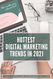 hottest digital marketing trends 2021 digital marketing trends digital marketing business digital marketing infographics