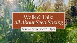 Farm Walk & Talk: Seed Saving