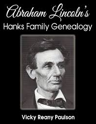 Abraham Lincoln's Hanks Family Genealogy : Paulson, Vicky Reany: Amazon.sg:  Books