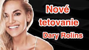 Maybe you would like to learn more about one of these? Dara Rolins Opat Provokuje Vytasila Nove Tetovanie A Odhalila Horuce Krivky Manmagazin Sk
