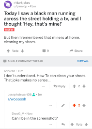 Please keep reading this page until the very end. Over On R Darkjokes Woooosh