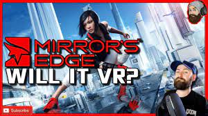 Mirror's edge vr