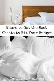 Where To Get The Best Sheets To Fit Your Budget Best Sheets Best Sheets To Buy Best Bed Sheets