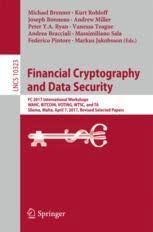 Financial Cryptography And Data Security Fc 2017 International Workshops Wahc Bitcoin Voting Wtsc And Ta Sliema Malta April 7 2017 Revised Selected Papers Michael Brenner Springer