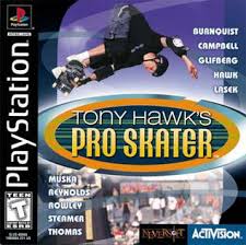 You're still gonna have to earn her by . Tony Hawk S Pro Skater Video Game Wikipedia