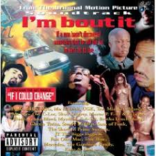 Album art is not displayed in car view. I M Bout It Soundtrack Wikipedia