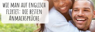Immerhin solltet ihr wissen, was ihr euren liebsten mitteilen wollt und von wem dieser hier findet ihr kurze englische sprüche mit sinngemäßer übersetzung : Flirten Auf Englisch Die Besten Anmachspruche Mosalingua