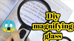 A magnifying glass is a lens through which can be used to make things appear bigger, so you can see them better. Diy Homemade Magnifying Glass Diy Magnifying Glass Making At Home How To Make Magnifying Glass Youtube