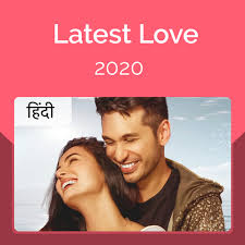 Latest Love 2020 Hindi Music Playlist Best Latest Love 2020 Hindi Mp3 Songs On Gaana Com
