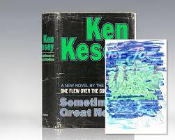 Kenneth elton ken kesey (11px /ˈkiːziː/; Sometimes A Great Notion Ken Kesey First Edition Signed Rare Book