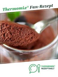 Mousse Au Chocolat Ww Tauglich Rezept Thermomix Rezepte Nachspeise Thermomix Rezepte Thermomix