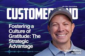 Fostering a Culture of Gratitude: The Strategic Advantage