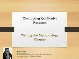 They aim to study things in their natural setting, attempting to make sense of, or interpret, phenomena in terms of the meanings people. Writing The Methodology Chapter Of A Qualitative Study