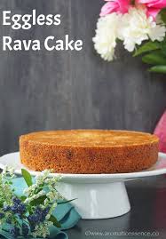 With fresh pineapple i used some fresh ginger which added a great spicy touch to it. Rava Cake Sooji Cake Semolina Cake Eggless Aromatic Essence