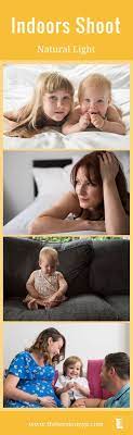 Top Tips For Photographing With Natural Light Indoors Photography Tips Indoor Photography Tips Natural Light Photography Tips