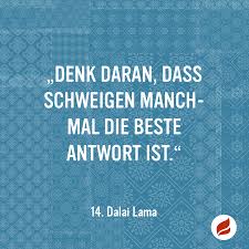 Dalailama Hhdl Quote Instaquote Tibet Savetibet Savetibetde Zitat Wisdom Spruchdestages Schweigen Ant Weisheiten Worte Zitate Nachdenkliche Spruche