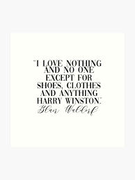 blair waldorf gossip girl quote fashion clothes shoes harry winston art print